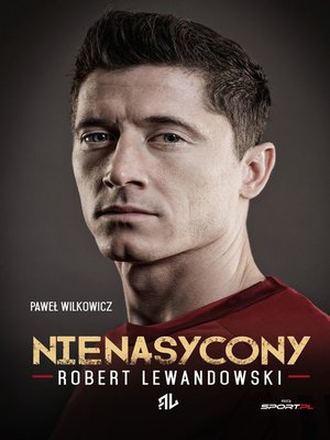 cover image of Nienasycony – Robert Lewandowski